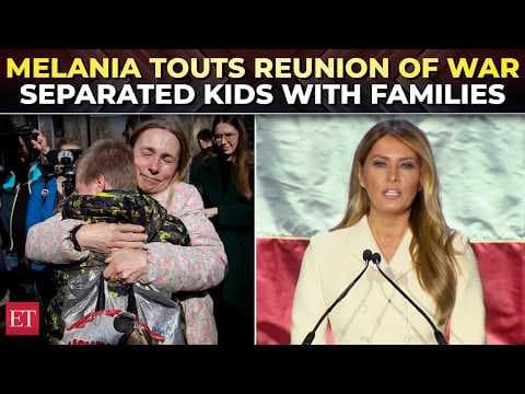 ‘Completed reunification of Ukrainian and Russian children with their families’: Melania announces