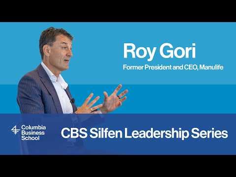 A Conversation with Roy Gori, Former President & CEO, Manulife
