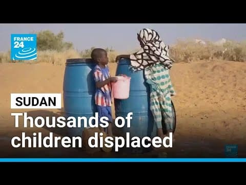 Sudan’s war leaves thousands of children alone and displaced • FRANCE 24 English