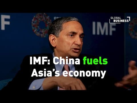 China’s Growth Is Powering Asia’s Economy, Says IMF