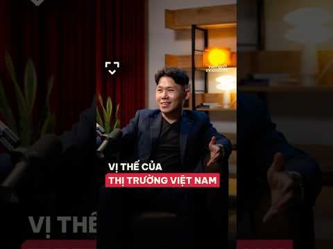 Vị thế của thị trường Việt Nam